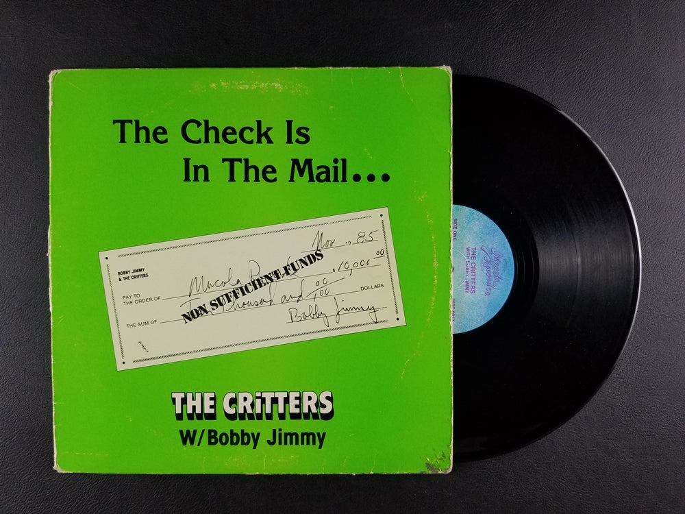 Bobby Jimmy & The Critters - The Check is in the Mail (1985, 12'' Single)