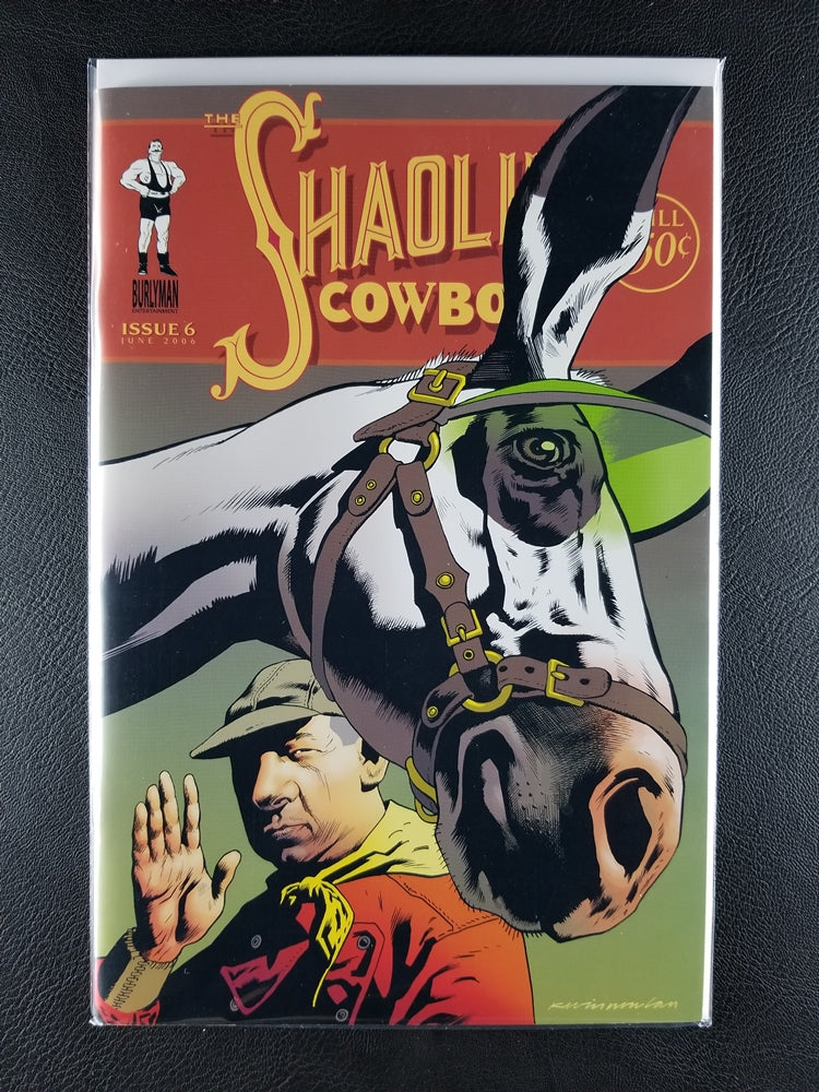 Shaolin Cowboy [2004] #6B (Burlyman Entertainment, June 2006)