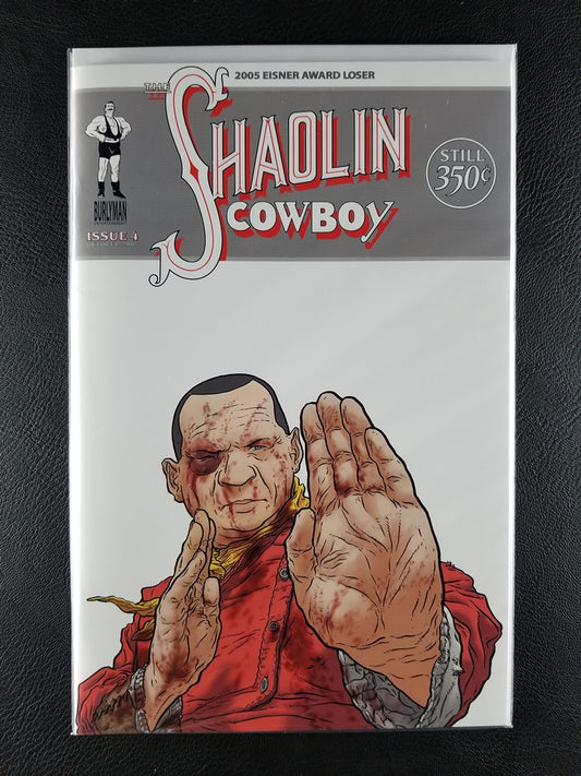 Shaolin Cowboy [2004] #4A (Burlyman Entertainment, October 2005)