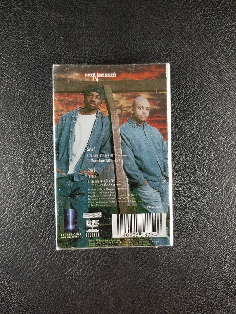 Sat N Smooth - Mamma Never Told Me (1993, Cassette Single) [SEALED]