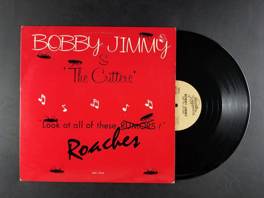 Bobby Jimmy & The Critters - Roaches (1986, 12'' Single)