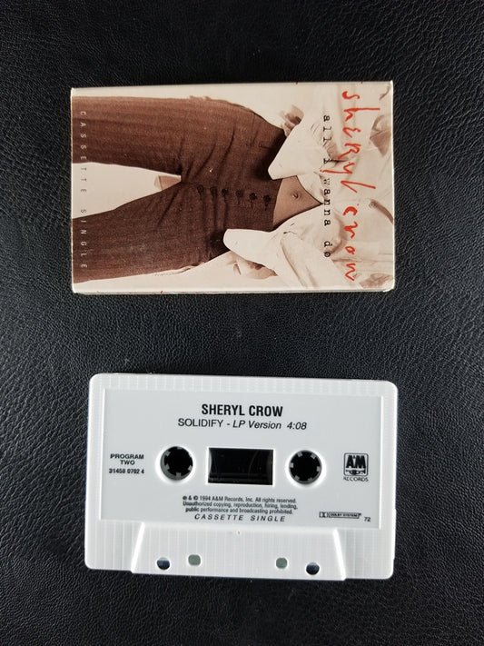 Sheryl Crow - All I Wanna Do (1994, Cassette Single)