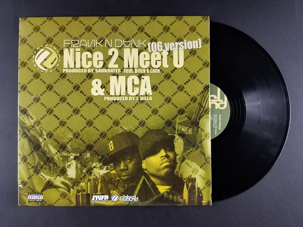 Frank-N-Dank - Nice 2 Meet U ('06 Remix) / MCA (2006, 12'' Single)
