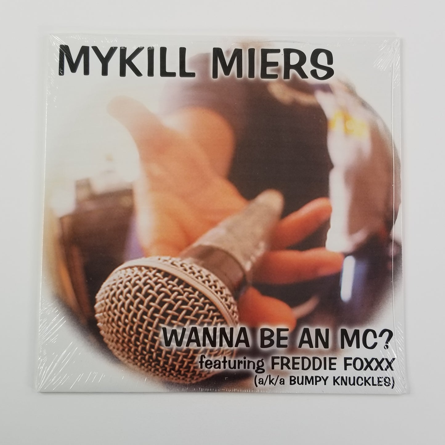 Mykill Miers - Wanna Be An MC? featuring Freddie Foxxx [SEALED] (2000, 12" Single)